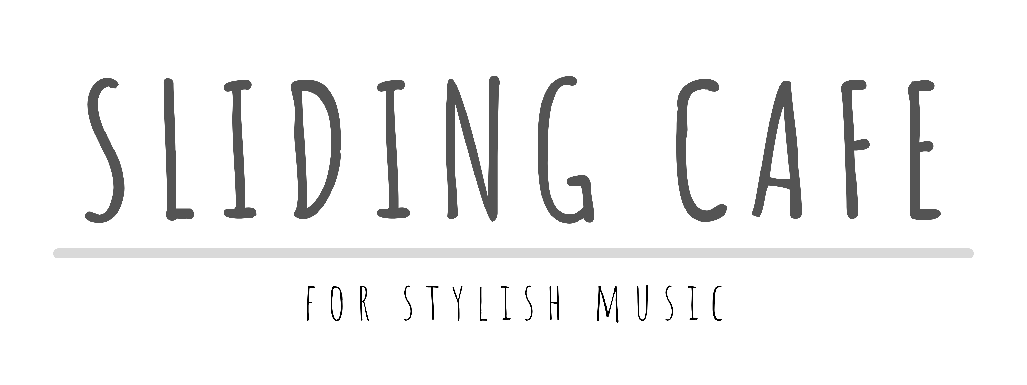 Sliding Cafe — For Stylish Music